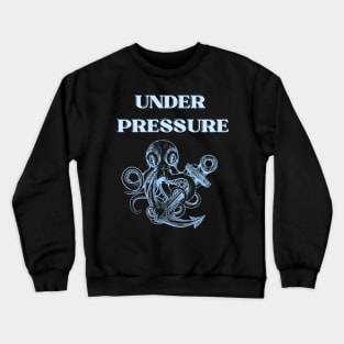 under pressure kraken Crewneck Sweatshirt